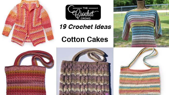 19 Caron Cotton Cakes Crochet Patterns